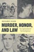 Murder, Honor and Law