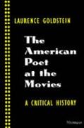 The American Poet at the Movies