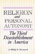 Religion and Personal Autonomy: The Third Disestablishment in America
