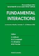 Fundamental Interactions - Proceedings of the Seventeenth Lake Louise Winter Institute