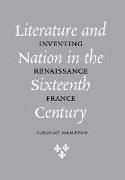 Literature and Nation in the Sixteenth Century