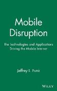 Mobile Disruption