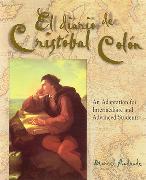 Diario de Cristobal Colon = The Diary of Christopher Columbus