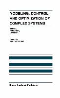 Modeling, Control and Optimization of Complex Systems