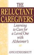 The Reluctant Caregivers