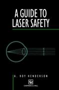 Guide to Laser Safety