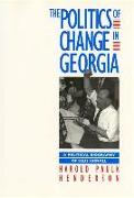 The Politics of Change in Georgia: A Political Biography of Ellis Arnall