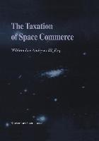 The Taxation of Space Commerce