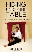 Hiding Under the Table