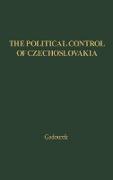 The Political Control of Czechoslovakia