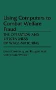 Using Computers to Combat Welfare Fraud