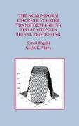 The Nonuniform Discrete Fourier Transform and Its Applications in Signal Processing