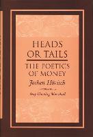 Heads or Tails: The Poetics of Money