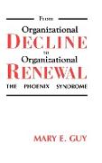 From Organizational Decline to Organizational Renewal