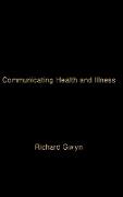 Communicating Health and Illness