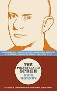 The Polysyllabic Spree: A Hilarious and True Account of One Man's Struggle with the Monthly Tide of the Books He's Bought and the Books He's B