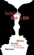 Rethinking God as Gift