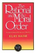 The Rational and the Moral Order