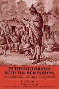 In the Wilderness with the Red Indians