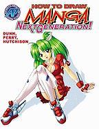 How to Draw Manga: Next Generation Supersize Volume 1