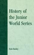 History of the Junior World Series