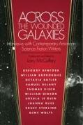 Across the Wounded Galaxies