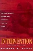 Intervention: The Use of American Military Force in the Post-Cold War World