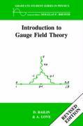 Introduction to Gauge Field Theory Revised Edition