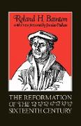 The Reformation of the Sixteenth Century