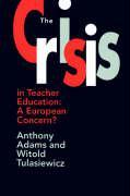 The the Crisis in Teacher Education