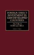 Foreign Direct Investment in Less Developed Countries