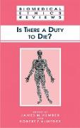 Is There a Duty to Die?