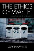 The Ethics of Waste