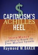 Capitalism's Achilles Heel