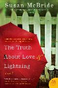 The Truth About Love and Lightning