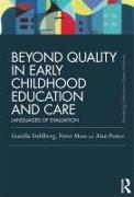 Beyond Quality in Early Childhood Education and Care