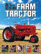 How to Restore Your Farm Tractor