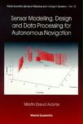 Sensor Modelling, Design and Data Processing for Autonomous Navigation