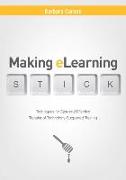 Making E-Learning Stick: Techniques for Easy and Effective Transfer of Technology-Supported Training