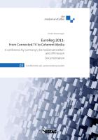 EuroReg 2011: From connected TV to Coherent Media