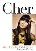 Cher: All I Really Want to Do