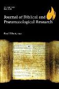 Journal of Biblical and Pneumatological Research: Volume Four, 2012
