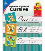 Beginning Traditional Cursive, Grades 1 - 3