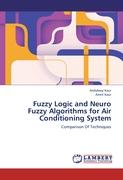 Fuzzy Logic and Neuro Fuzzy Algorithms for Air Conditioning System