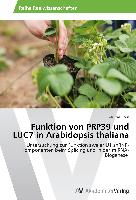 Funktion von PRP39 und LUC7 in Arabidopsis thaliana