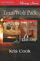 Texas Wolf Pack [Secret Cravings: Primal Desire] (Siren Publishing Menage Amour)