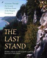 Last Stand: A Journey Through the Ancient Cliff-Face Forest of the Niagara Escarpment
