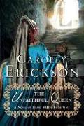 The Unfaithful Queen: A Novel of Henry VIII's Fifth Wife