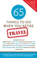 65 Things to Do When You Retire: Travel