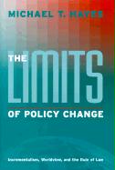 The Limits of Policy Change: Incrementalism, Worldview, and the Rule of Law